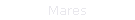 Mares